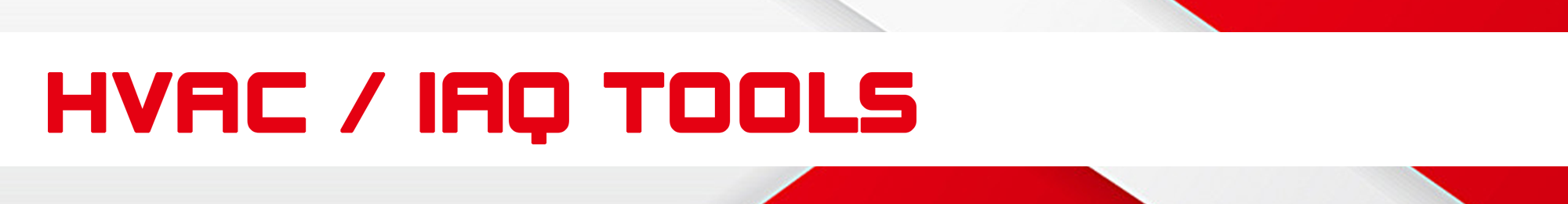 HVAC / IAQ Tools